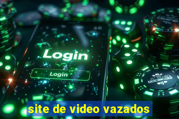 site de video vazados